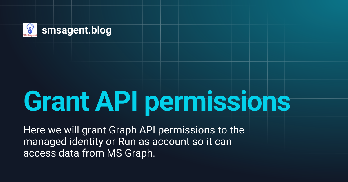 Grant API permissions | smsagent.blog